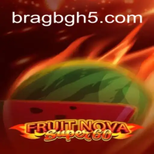 Discover the Exciting World of FruitNovaSuper60