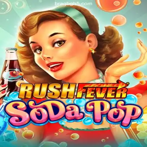 RushFeverSodaPop: A Bubbly Adventure in Gaming